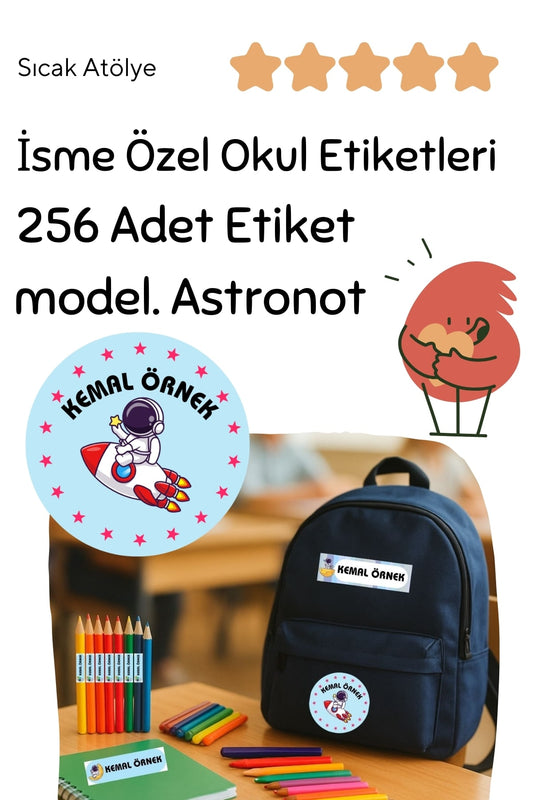 Kişiye Özel Okul Etiketleri – Dayanıklı & Sevimli Tasarım - model. Astronot
